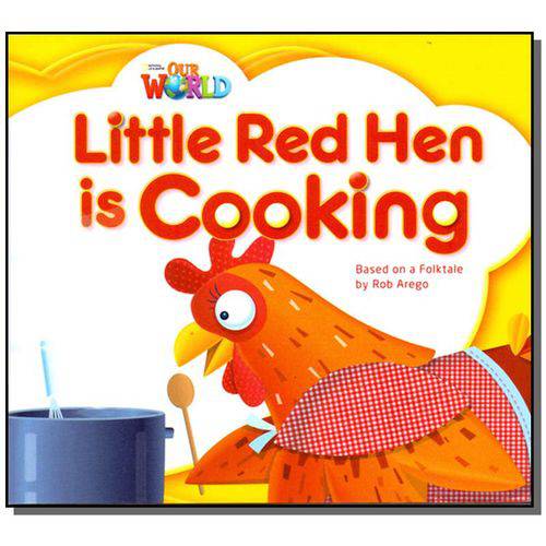 Little Red Hen Is Cooking - Level 1 - Series Our W