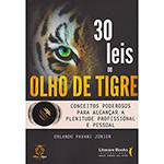 Livro - 30 Leis do Olho de Tigre