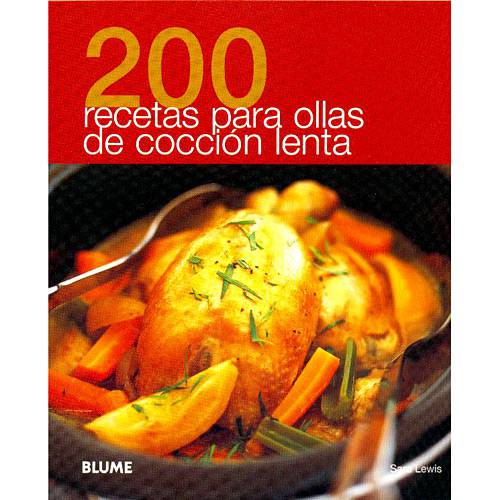 Livro - 200 Recetas para Ollas de Coccion Lenta