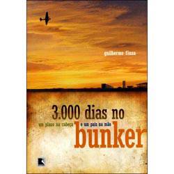 Livro - 3000 Dias no Bunker - um Plano na Cabeça e um País na Mão
