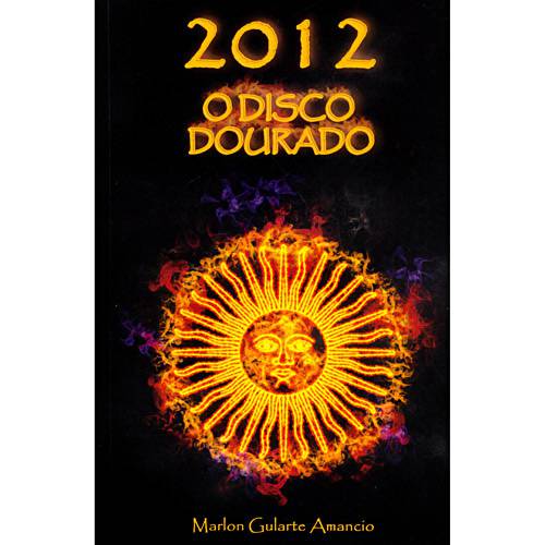 Livro - 2012 - o Disco Dourado