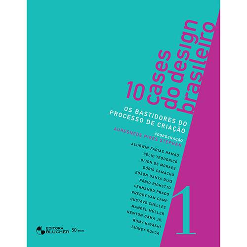 Livro - 10 Cases do Design Brasileiro, os - os Bastidores do Processo de Criação - Vol. I