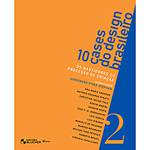 Livro - 10 Cases do Design Brasileiro, Vol. 2 - os Bastidores do Processo de Criação