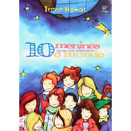 Livro - 10 Meninas que Mudaram o Mundo