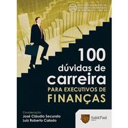 Livro - 100 Dúvidas de Carreira para Executivos de Finanças