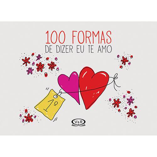 Livro - 100 Formas de Dizer eu te Amo