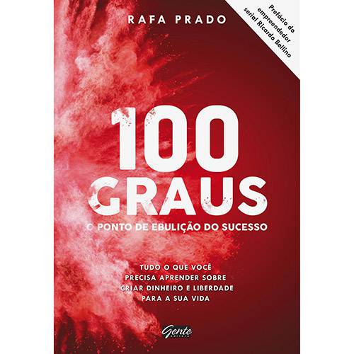Livro - 100 Graus: o Ponto de Ebulição do Sucesso