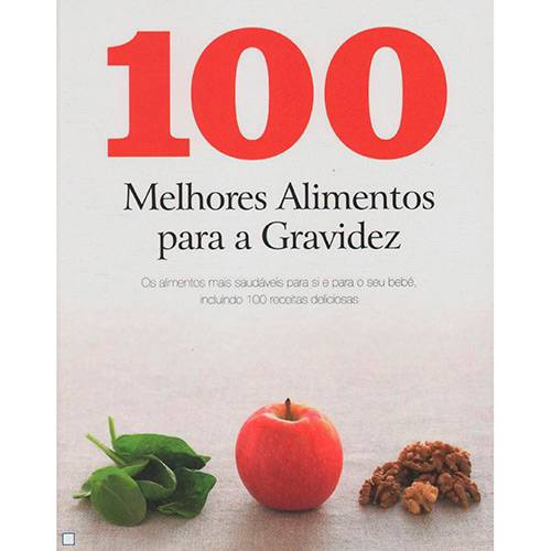 Livro - 100 Melhores Alimentos para a Gravidez
