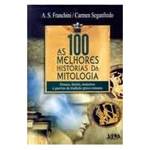 Livro - 100 Melhores Histórias da Mitologia, as