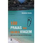 Livro - 100 Praias que Valem a Viagem