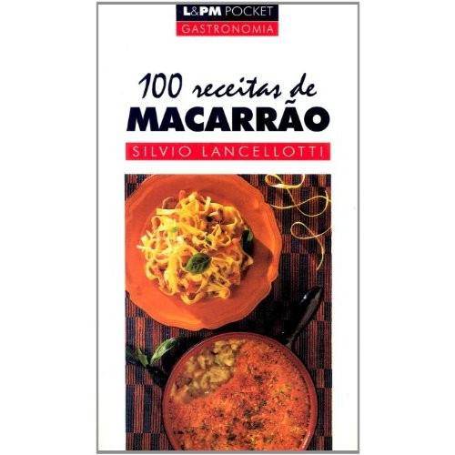Livro - 100 Receitas de Macarrão