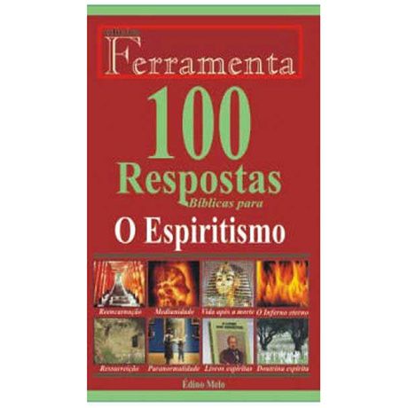 Livro 100 Respostas Bíblicas para o Espiritismo