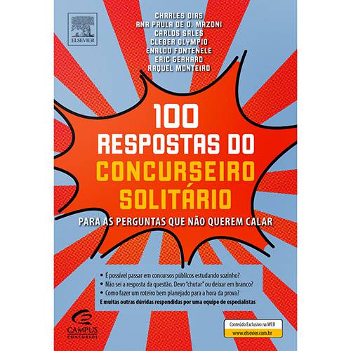 Livro - 100 Respostas do Concurseiro Solitário para as Perguntas que não Querem Calar