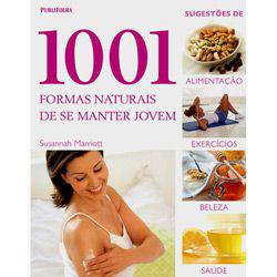 Livro - 1001 Formas Naturais de se Manter Jovem
