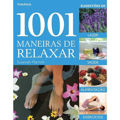 Livro - 1001 Maneiras de Relaxar
