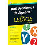 Livro - 1001 Problemas de Álgebra I para Leigos