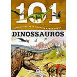 Livro - 101 Coisas que Você Deveria Saber Sobre Dinossauros