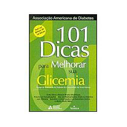 Livro - 101 Dicas para Melhorar Sua Glicemia