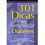Livro - 101 Dicas para Simplificar a Diabetes.