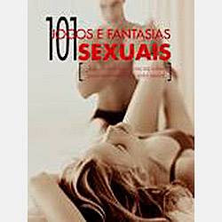 Livro - 101 Jogos e Fantasias Sexuais