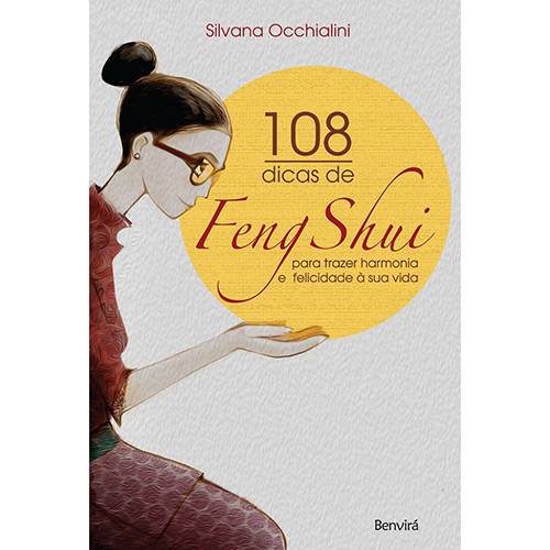 Livro - 108 Dicas de Feng Shui para Trazer Harmonia e Felicidade à Sua Vida