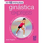 Livro - 15 Minutos - Ginástica Express
