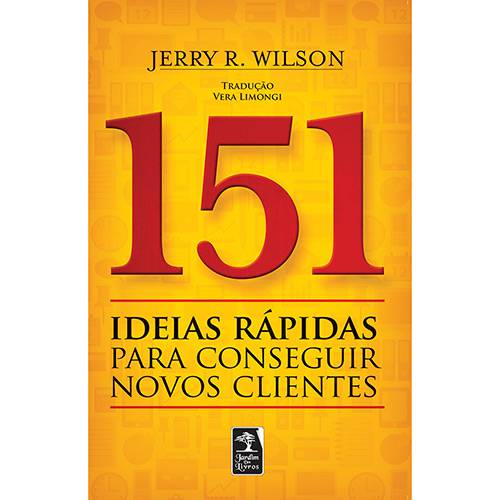 Livro - 151 Ideias Rápidas para Conseguir Novos Clientes