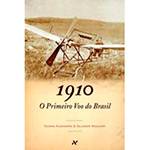 Livro - 1910: o Primeiro Voo do Brasil