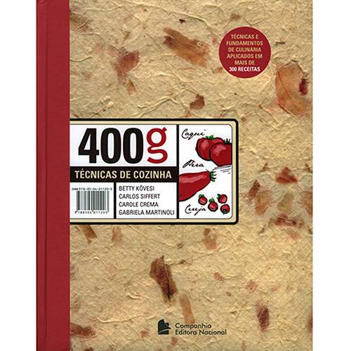 Livro - 400 Gramas: Técnicas de Cozinha