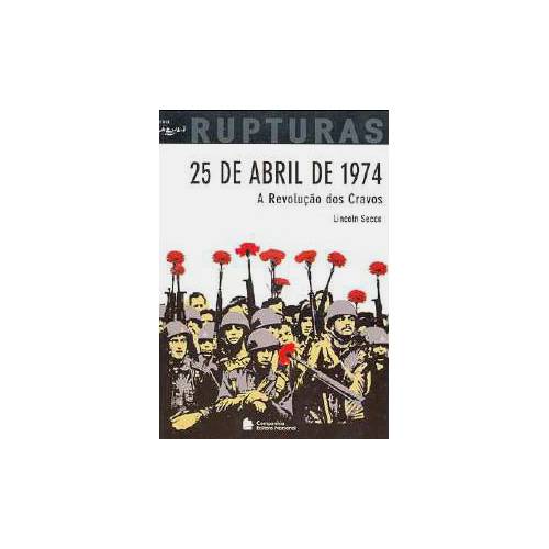 Livro - 25 de Abril de 1974 - a Revolução dos Cravos