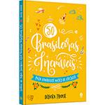 Livro - 50 Brasileiras Incríveis para Conhecer Antes de Crescer