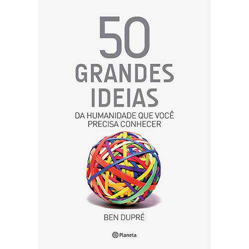 Livro - 50 Grandes Ideias da Humanidade que Você Precisa Conhecer