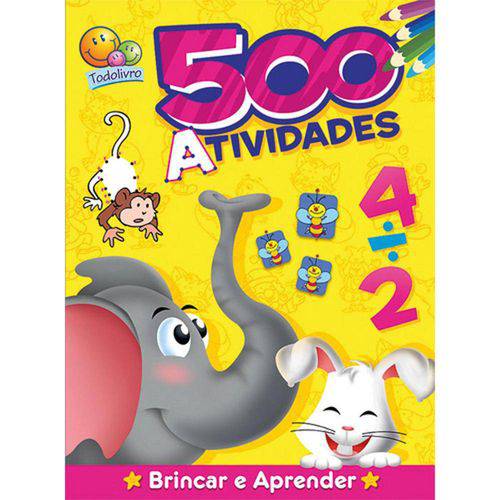 Livro - 500 Atividades Brincar e Aprender