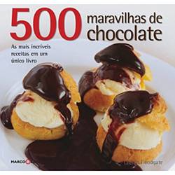 Livro - 500 Maravilhas de Chocolate