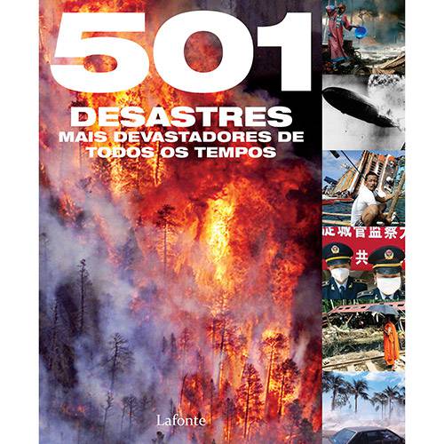 Livro - 501 Desastres Mais Devastadores de Todos os Tempos