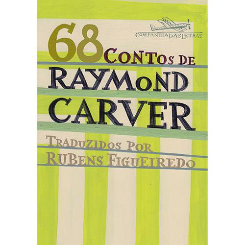 Livro - 68 Contos de Raymond Carver