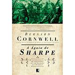Livro - a Águia de Sharpe - Série as Aventuras de Sharpe - Vol. 8
