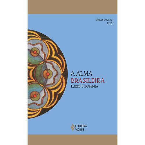 Livro - a Alma Brasileira