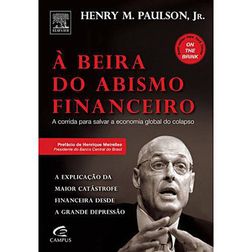Livro a Beira do Abismo Financeiro - Henry M. Paulson Jr