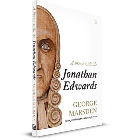 Livro a Breve Vida de Jonathan Edwards