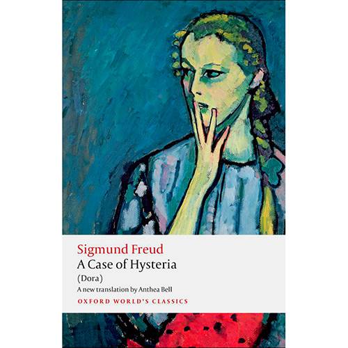 Livro - a Case Of Hysteria: Dora (Oxford World Classics)