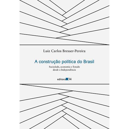 Livro - a Construção Política do Brasil: Sociedade, Economia e Estado Desde a Independência