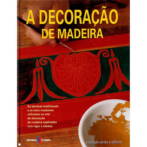 Livro - a Decoração de Madeira