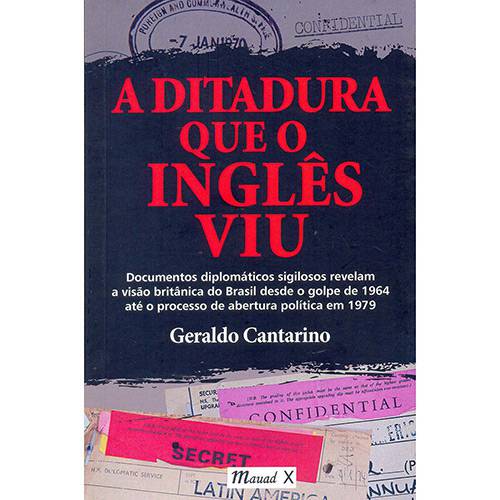 Livro - a Ditadura que o Inglês Viu