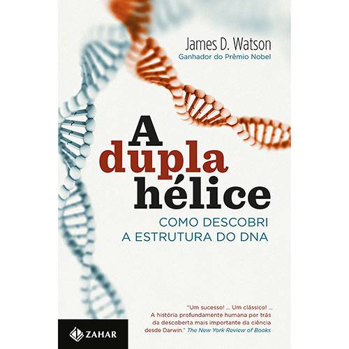 Livro - a Dupla Hélice: Como Descobri a Estrutura do DNA