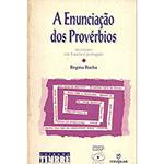 Livro - a Enunciação dos Provérbios: Descrições em Francês e Português