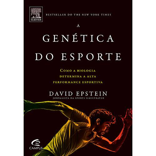 Livro - a Genética do Esporte: Como a Biologia Determina a Alta Perfomance Esportiva