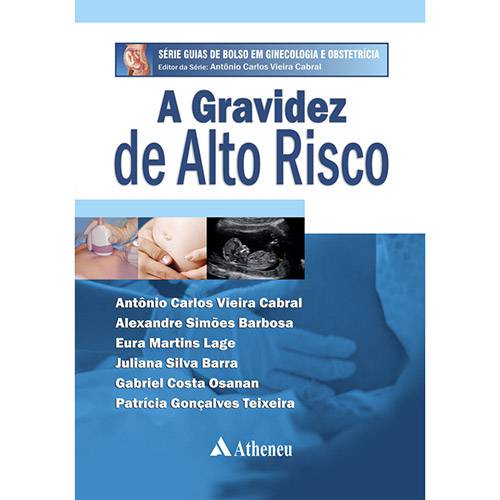 Livro - a Gravidez de Alto Risco - Série Guias de Bolso em Ginecologia e Obstetrícia