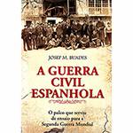 Livro - a Guerra Civil Espanhola
