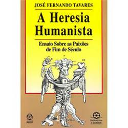 Livro - a Heresia Humanista